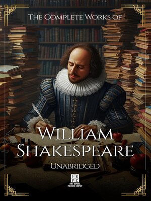 cover image of The Complete Works of William Shakespeare--Unabridged